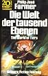 Die Welt der tausend Ebenen. Fantasy- Roman. ( Science Fiction).