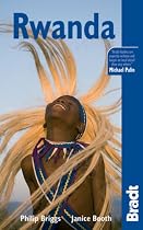 Rwanda, 3rd: The Bradt Travel Guide