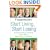 Weight Watchers Start Living, Start Losing: Inspirational Stories That Will Motivate You Now