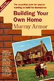 Building your own home