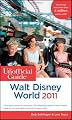The Unofficial Guide Walt Disney World 2011 (Unofficial Guides)