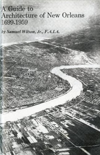 Guide to Architecture of New Orleans, A