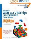 Microsoft WSH and VBScript Programmin...