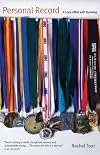 Personal Record: A Love Affair with Running