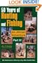 50 Years of Hunting and Fishing Part III: An African Adventure (Pt. III)