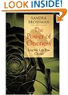 The Power of Oneness: Live the Life You Choose