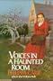 Voices in a Haunted Room