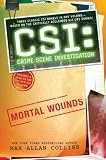 CSI: Crime Scene Investigation: Mortal Wounds (CSI: Crime Scene Investigation)