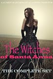 The Witches of Santa Anna (Books 1-7)