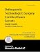 Search : Orthopaedic Technologist-Surgery Certified Exam Secrets Study Guide: OT Test Review for the Orthopaedic Technologist-Surgery Certified Exam