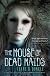 The House of Dead Maids