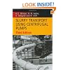 Slurry Transport Using Centrifugal Pumps