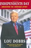 Independents Day: Awakening the American Spirit