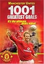 Manchester United 1001 Greatest Goals