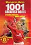 Manchester United 1001 Greatest Goals