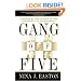 Gang of Five: Leaders at the Center of the Conservative Ascendacy