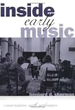 Inside Early Music: Conversations with Performers
