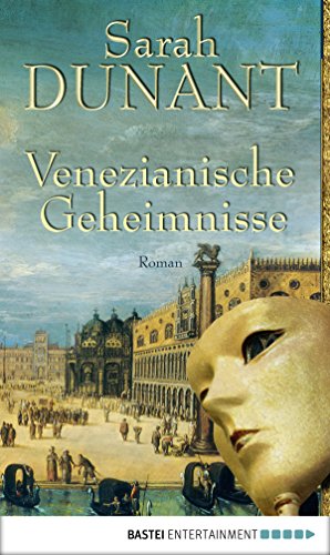 Venezianische Geheimnisse: Roman (German Edition)