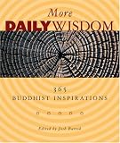 More Daily Wisdom: 365 Buddhist Inspirations