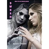 Sworn (Book #1 of the Vampire Legends)