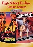 High School Hi-Jinx Double Feature: License to Drive/Mischief