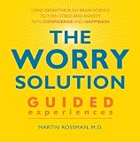 The Worry Solution: The Guided Experiences CD Set