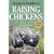 Storey's Guide to Raising Chickens: 4th Edition (Storey Guide to Raising)