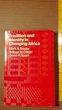 Tradition and identity in changing Africa