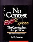 No Contest: The Case Against Competition