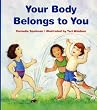 Your Body Belongs to You