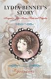 Lydia Bennets Story: A sequel to Jane Austens Pride and Prejudice