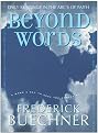 Beyond Words (Daily Readings in the ABC's of Faith) (BUECHNER, FREDERICK) (Hardcover)