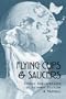 Flying Cups and Saucers: Gender Explorations in Science Fiction and Fantasy