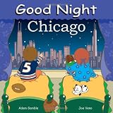 Good Night Chicago (Good Night Our World series)