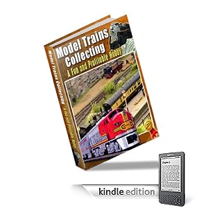 Collecting Model Trains: A Fun And Profitable Hobby