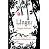 Linger