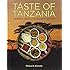 Taste of Tanzania: Modern Swahili Recipes for the West