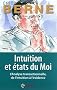 Intuition et Etats du moi: L'analyse transactionnelle, de l'intuition � l'�vidence