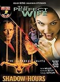 Shadow Hours / The Perfect Wife ~ Starring: Corin Nemec, Rebecca Gayheart, Shannon Sturges