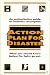 Action Plan for Disaster: An Authoritative Guide on Business Resumption
