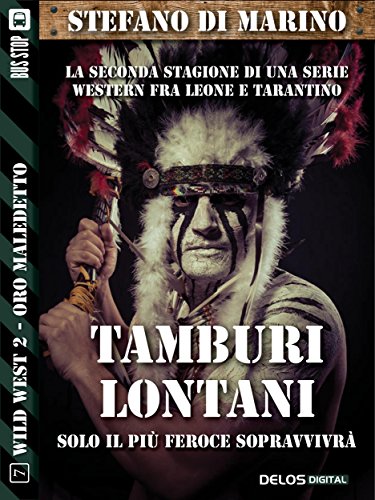 Tamburi lontani: Wild West 12 (Italian Edition)