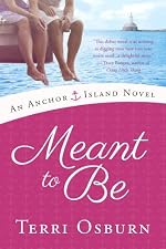 Meant to Be (An Anchor Island Novel)