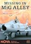 NOVA: Missing in Mig Alley