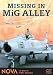 NOVA: Missing in Mig Alley
