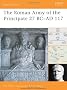 The Roman Army of the Principate 27 BC-AD 117 (Battle Orders)