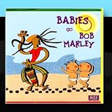 Babies Go Bob Marley
