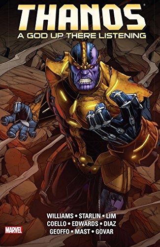 Thanos: A God Up There Listening (Thanos: A God Up There Listening - Infinite Comic)