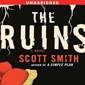 The Ruins | [Scott Smith]