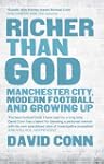 Richer Than God: Manchester City, Mod...