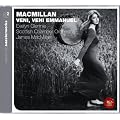 James MacMillan: Veni, Veni Emmanuel